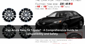 Can Acura Rims Fit Toyota