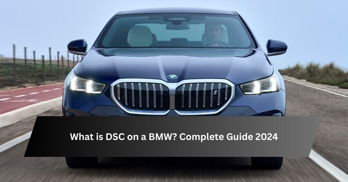 What is DSC on a BMW Complete Guide 2024