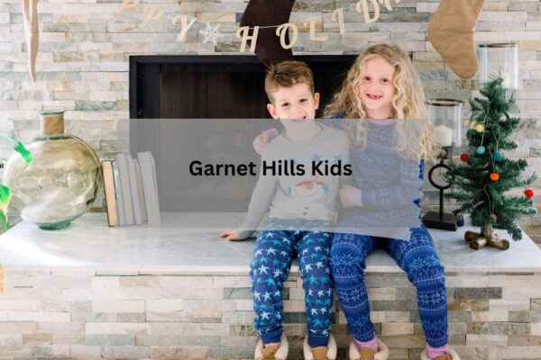 Garnet Hills Kids A Comprehensive Guide to Quality Childcare and Education